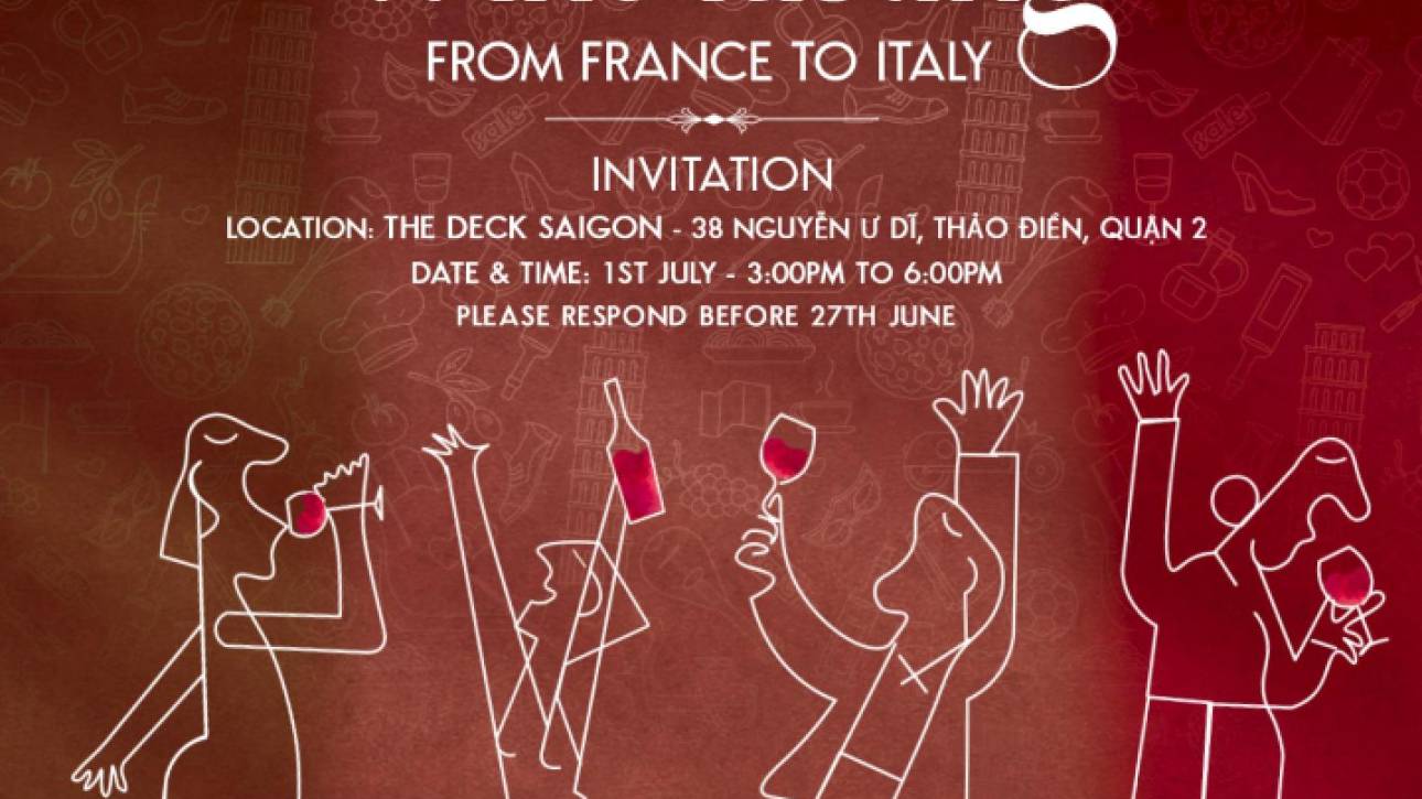 Wine Tasting From France to Italy 2024 at The Deck Saigon hosted by ATC Wine Merchant